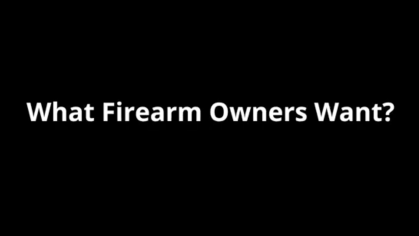 What Firearm Owners Want?