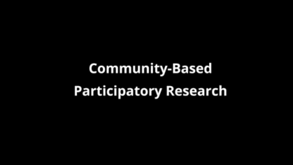 Screenshot of Youtube Video "Community Based Participatory Research"